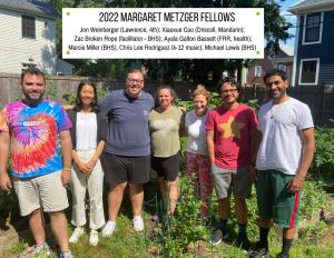 2022 margaret Metzger Fellows